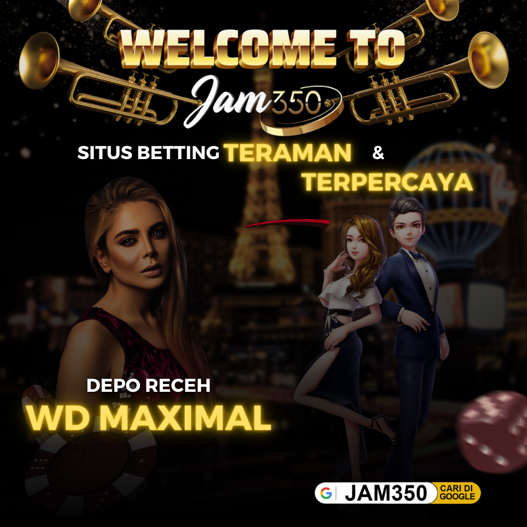 JAM350 : Link Resmi Situs Slot Online Terpercaya
